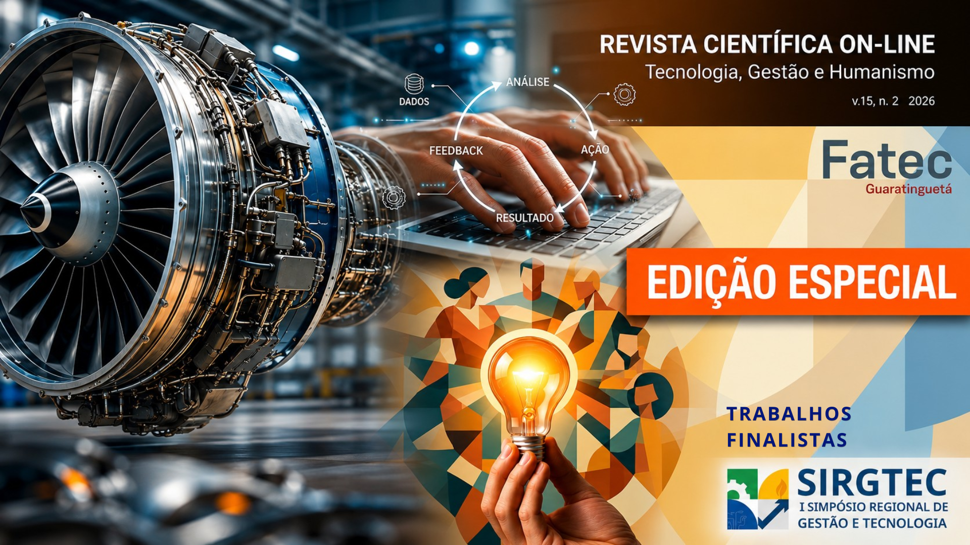 Capa: I SIRGTEC - Simpósio Regional de Gestão e Tecnologia. Elaborada pelo aluno do 5o. Semestre de Design de Mídias Digitais da Fatec Guaratinguetá, Albertino Mota.