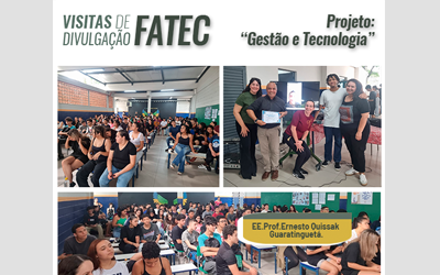 VISITA DE DIVULGAÇÃO FATEC – EE ERNESTO QUISSAK – GTA