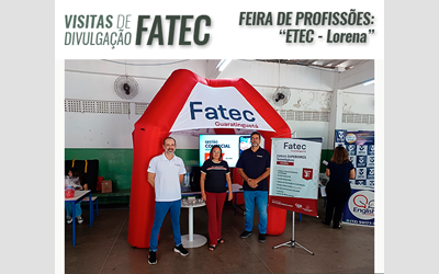 VISITA DE DIVULGAÇÃO FATEC – FEIRA DE PROFISSÕES – ETEC LORENA