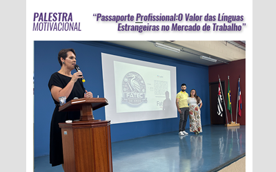 PALESTRA MOTIVACIONAL: “Passaporte Profissional: O Valor das Línguas Estrangeiras no Mercado de Trabalho”