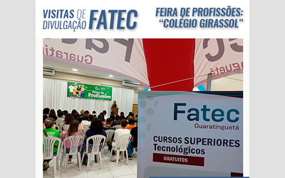 VISITA DE DIVULGAÇÃO FATEC – FEIRA DE PROFISSÕES – COLÉGIO GIRASSOL
