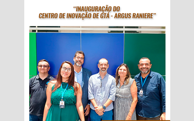 FATEC NA INAUGURAÇÃO DO CENTRO DE INOVAÇÃO DE GTA – ARNUS RANIERE